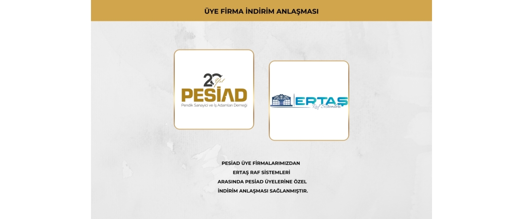 ERTAŞ RAF SİSTEMLERİ İLE ÜYELERİMİZE ÖZEL İŞ BİRLİĞİ ANLAŞMASI