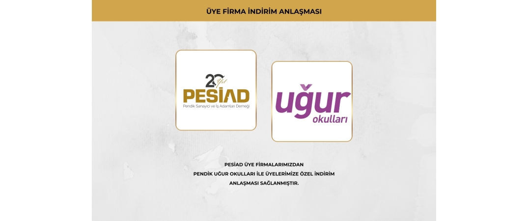 PENDİK UĞUR OKULLARI İLE ÜYELERİMİZE ÖZEL İŞ BİRLİĞİ ANLAŞMASI