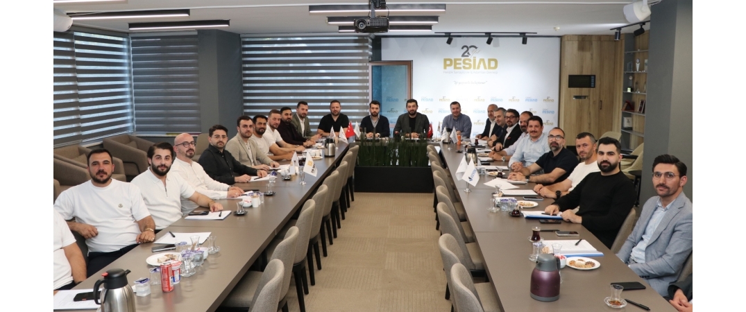 PESİAD ve Genç PESİAD Ortak Yönetim Kurulu toplantısı gerçekleştirilmiştir.