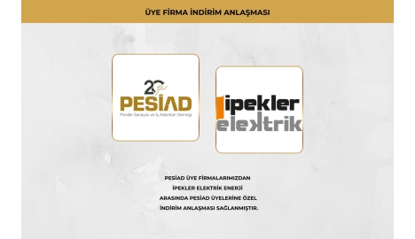 İPEKLER ELEKTRİK İLE ÜYELERİMİZE ÖZEL İŞ BİRLİĞİ ANLAŞMASI