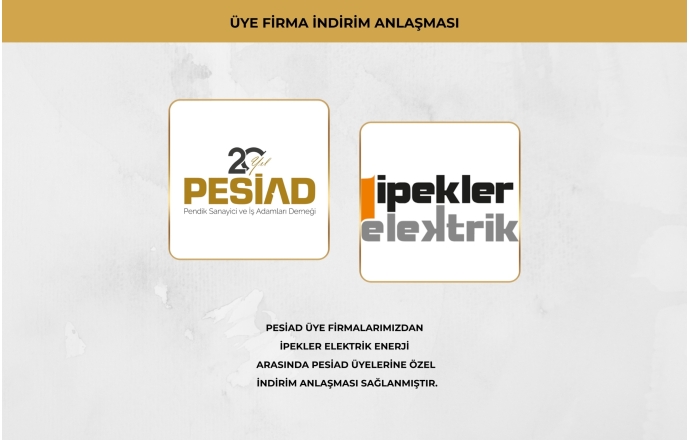 İPEKLER ELEKTRİK İLE ÜYELERİMİZE ÖZEL İŞ BİRLİĞİ ANLAŞMASI