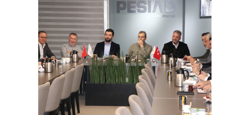PESİAD İstişare Kurulu Toplantısı